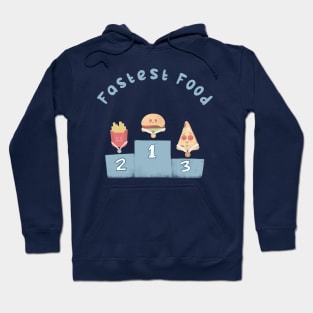 fastest food Hoodie